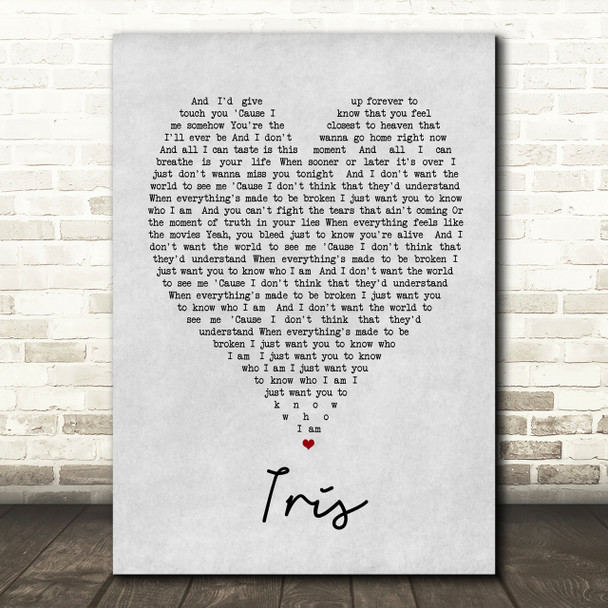 Iris Goo Goo Dolls Grey Heart Song Lyric Quote Print