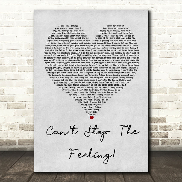 Justin Timberlake Can't Stop The Feeling! Grey Heart Song Lyric Quote Print