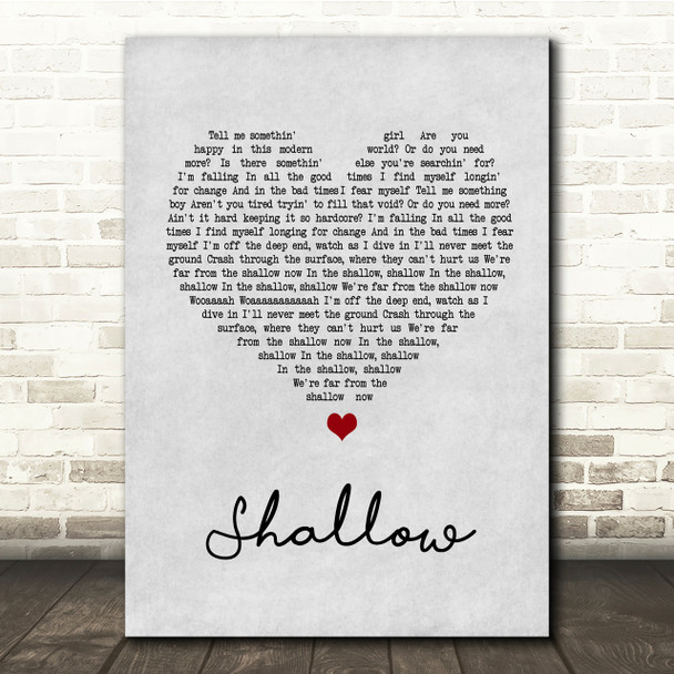 Lady Gaga & Bradley Cooper Shallow Grey Heart Song Lyric Quote Print