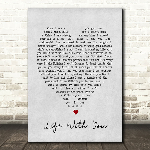 Life With You The Proclaimers Grey Heart Song Lyric Quote Print