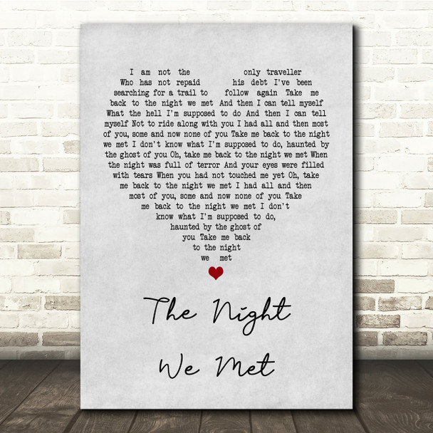 Lord Huron The Night We Met Grey Heart Song Lyric Quote Print