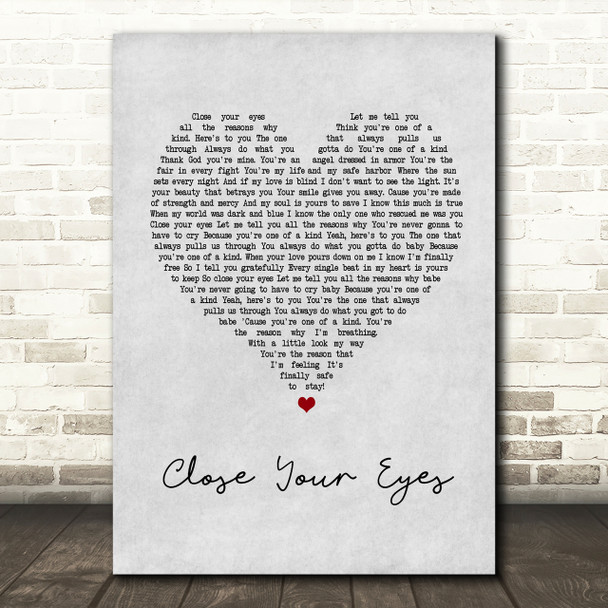 Michael Buble Close Your Eyes Grey Heart Song Lyric Quote Print