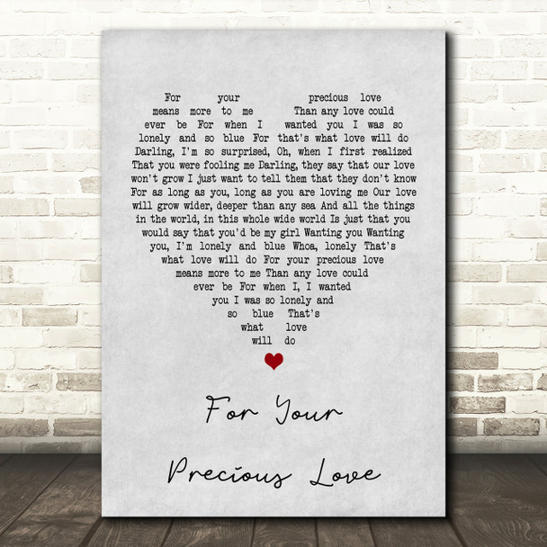 Otis Redding For Your Precious Love Grey Heart Song Lyric Quote Print