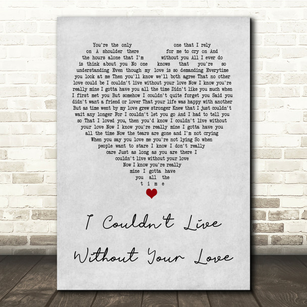 Petula Clark I Couldn't Live Without Your Love Grey Heart Song Lyric Quote Print