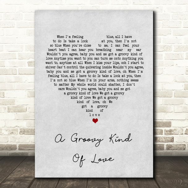 Phil Collins A Groovy Kind Of Love Grey Heart Song Lyric Quote Print