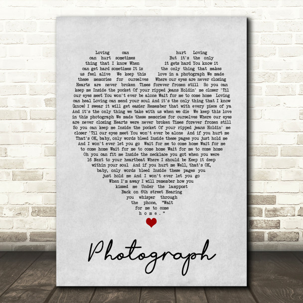 Photograph Ed Sheeran Grey Heart Song Lyric Quote Print