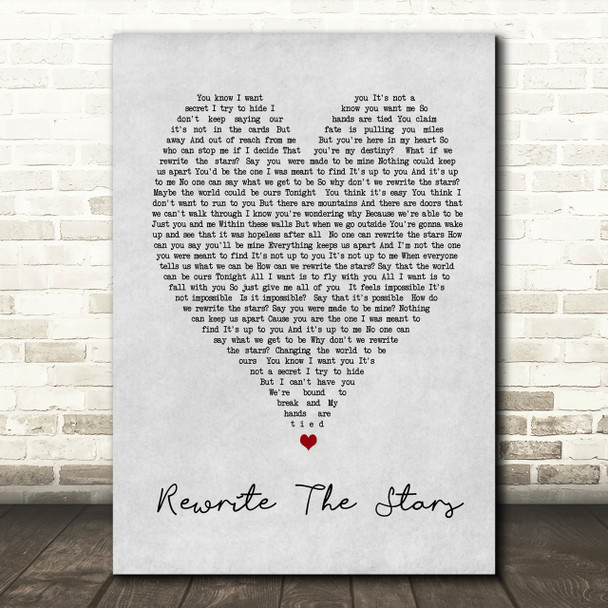 Rewrite The Stars The Greatest Showman Grey Heart Song Lyric Quote Print