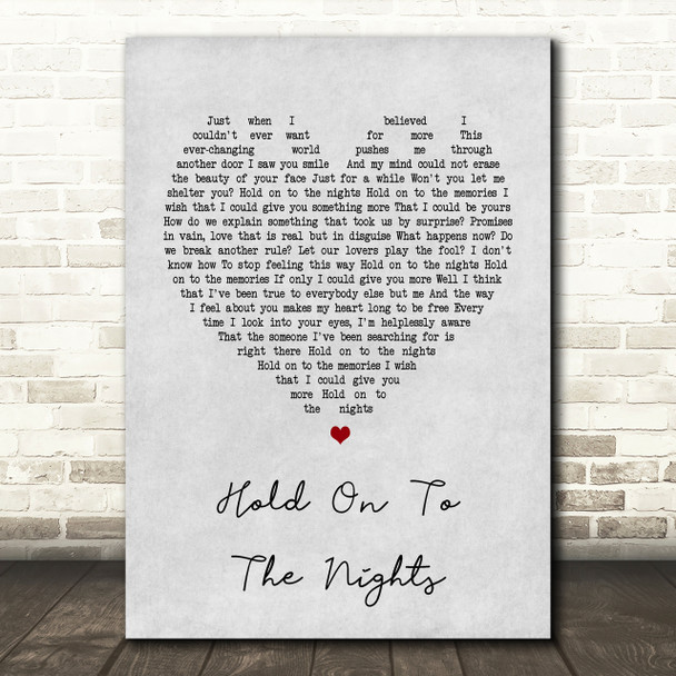 Richard Marx Hold On To The Nights Grey Heart Song Lyric Quote Print