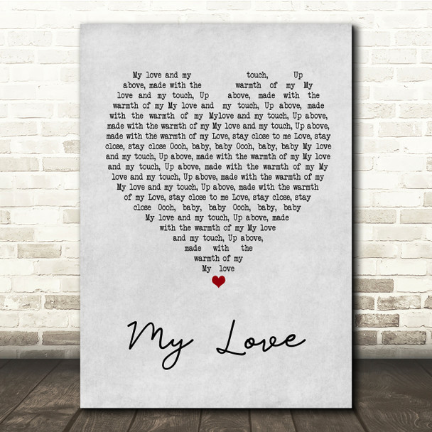 Route 94 feat. Jess Glynne My Love Grey Heart Song Lyric Quote Print
