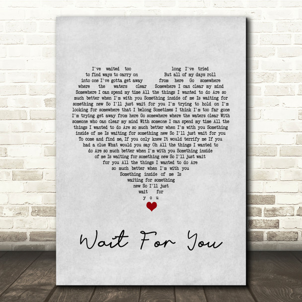 Stone Broken Wait For You Grey Heart Song Lyric Quote Print
