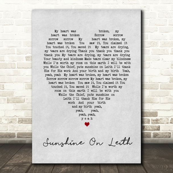 Sunshine On Leith The Proclaimers Grey Heart Song Lyric Quote Print