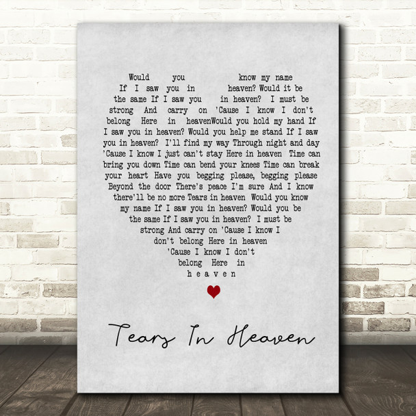 Tears In Heaven Eric Clapton Grey Heart Song Lyric Quote Print