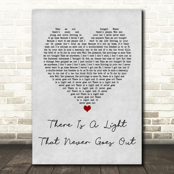 The Smiths There Is A Light That Never Goes Out Grey Heart Song Lyric Print