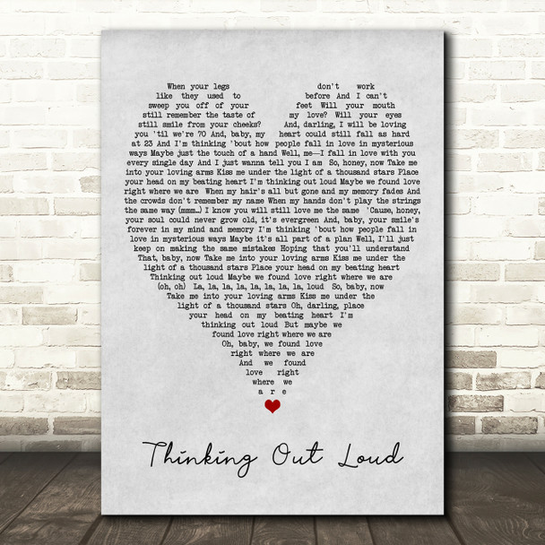 Thinking Out Loud Ed Sheeran Grey Heart Song Lyric Quote Print