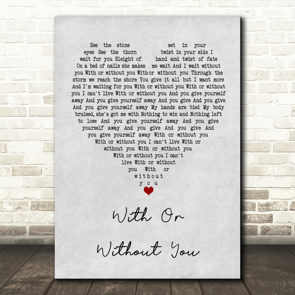 U2 With Or Without You Grey Heart Song Lyric Quote Print