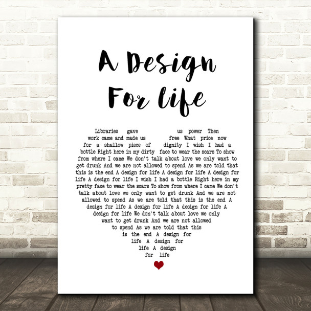 Manic Street Preachers A Design For Life Heart Song Lyric Quote Print