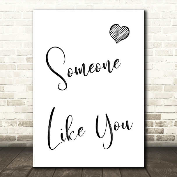 Adele Someone Like You Song Lyric Quote Print