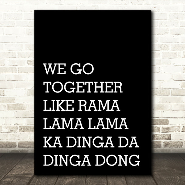 Black Grease We Go Together Song Lyric Quote Print