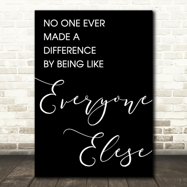 Black The Greatest Showman Made A Difference Song Lyric Quote Print