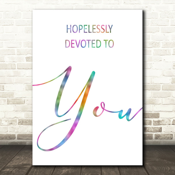 Rainbow Grease Hopelessly Devoted Song Lyric Quote Print