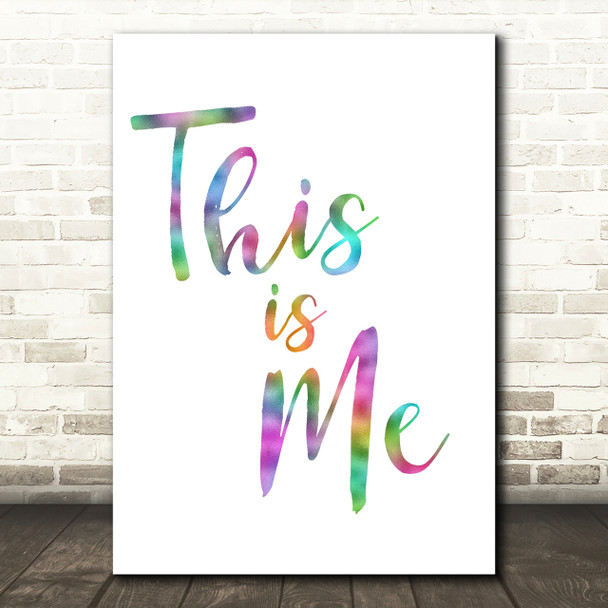 Rainbow The Greatest Showman This Is Me Song Lyric Quote Print