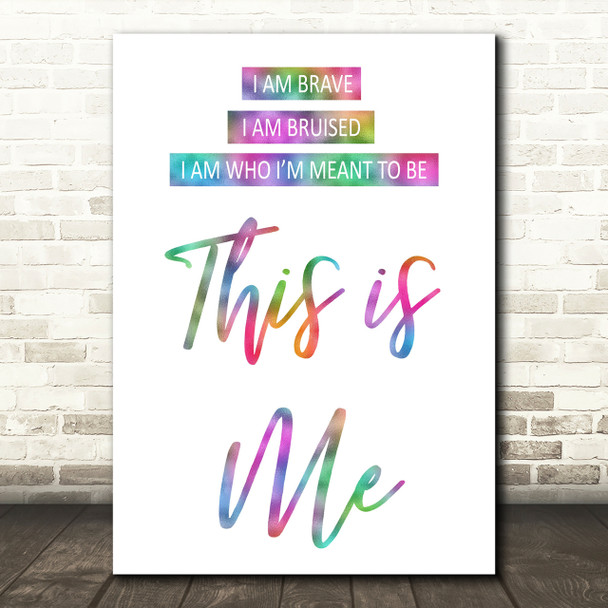 Rainbow This Is Me The Greatest Showman Song Lyric Quote Print