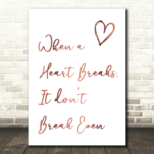 Rose Gold The Script Breakeven Song Lyric Quote Print