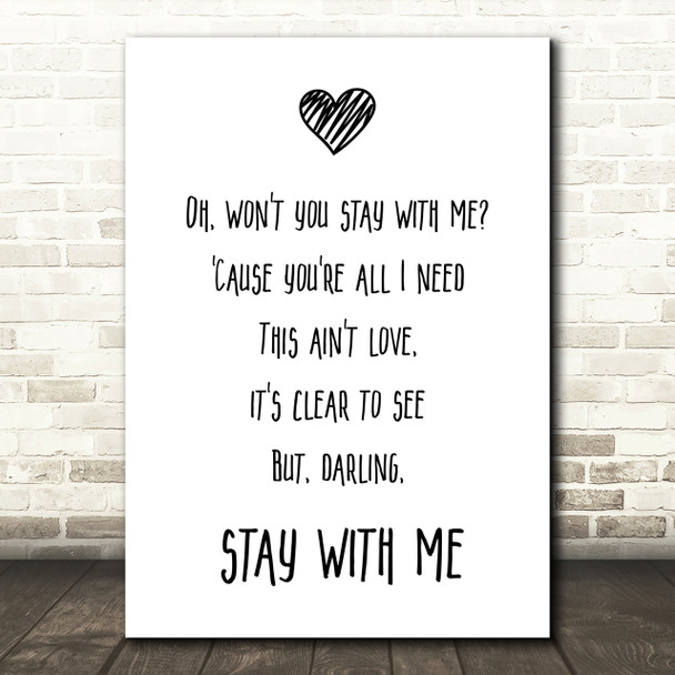 Sam Smith Stay With Me Song Lyric Quote Print