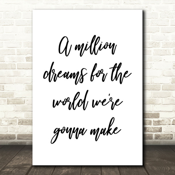 The Greatest Showman A Million Dreams Song Lyric Quote Print