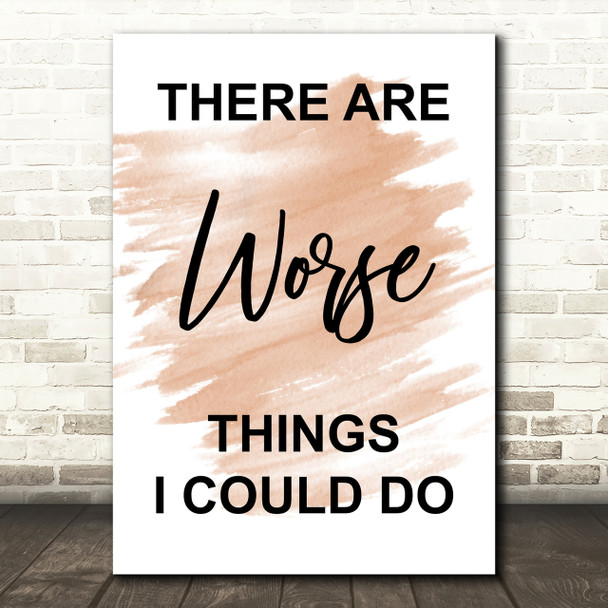 Watercolour Grease There Are Worse Things I Could Do Rizzo Lyric Quote Print