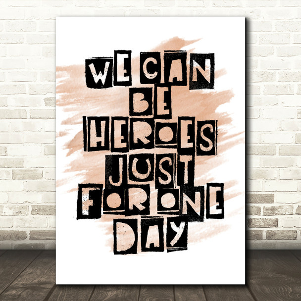 Watercolour Heroes David Bowie Song Lyric Quote Print