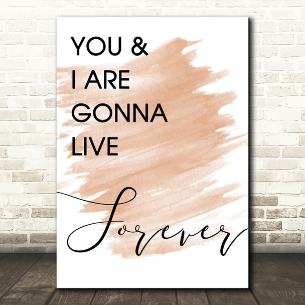 Watercolour Live Forever Oasis Song Lyric Quote Print