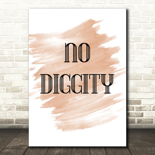 Watercolour No Diggity Song Lyric Quote Print