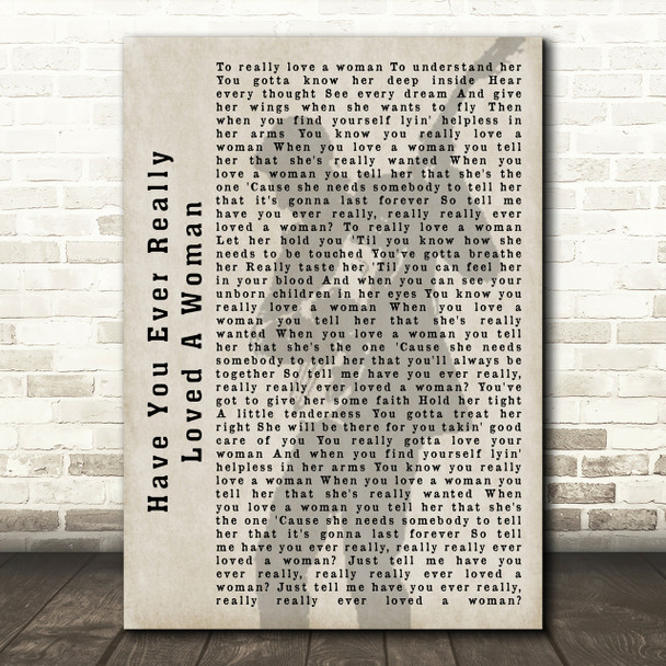 Bryan Adams Have You Ever Really Loved A Woman Shadow Song Lyric Quote Print