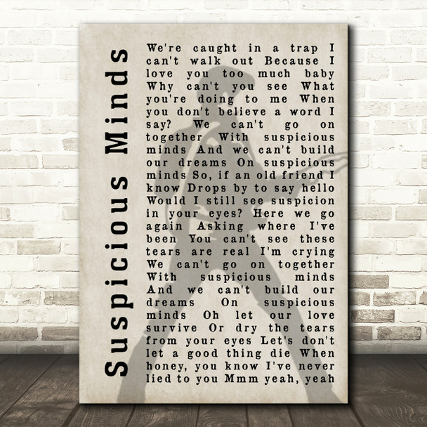 Elvis Presley Suspicious Minds Pose Shadow Song Lyric Quote Print