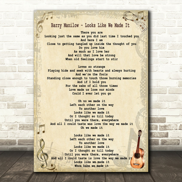 Barry Manilow Looks Like We Made It Song Lyric Quote Print