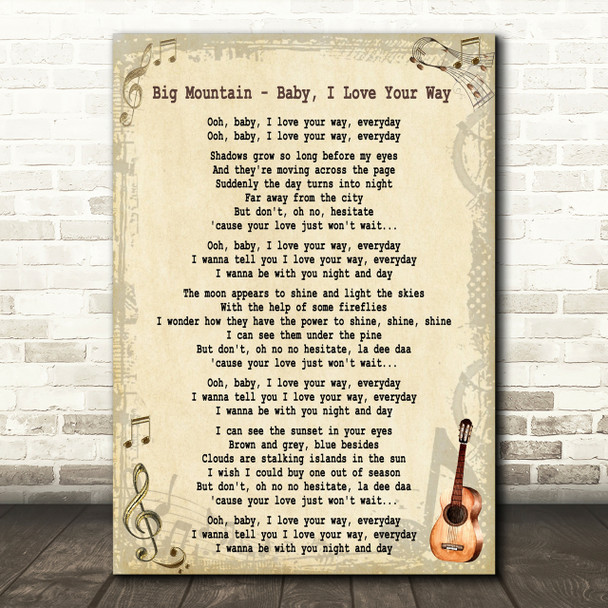 Big Mountain Baby, I Love Your Way Song Lyric Quote Print