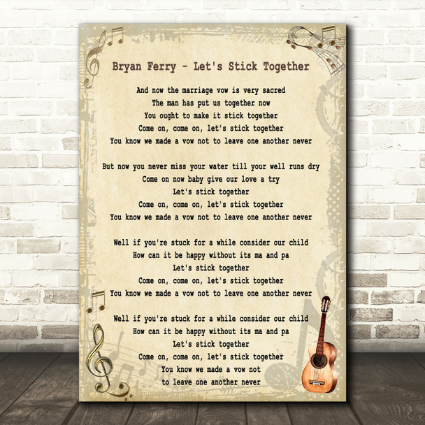 Bryan Ferry Let's Stick Together Song Lyric Quote Print