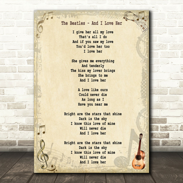 The Beatles And I Love Her Song Lyric Quote Print