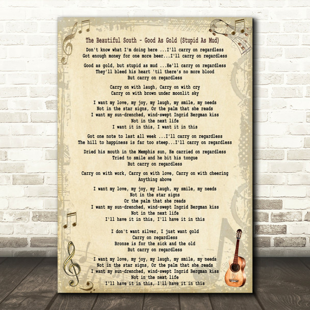 The Beautiful South Good As Gold (Stupid As Mud) Song Lyric Quote Print