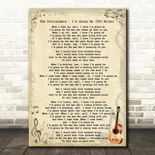 The Proclaimers - I'm Gonna Be 500 Miles Song Lyric Guitar Quote Print