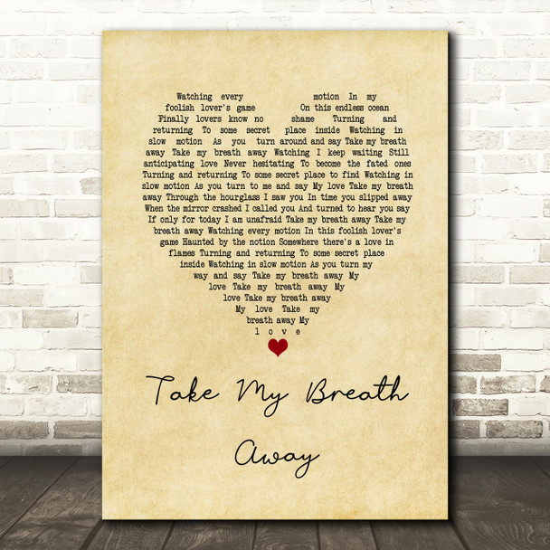 Berlin Take My Breath Away Vintage Heart Song Lyric Quote Print