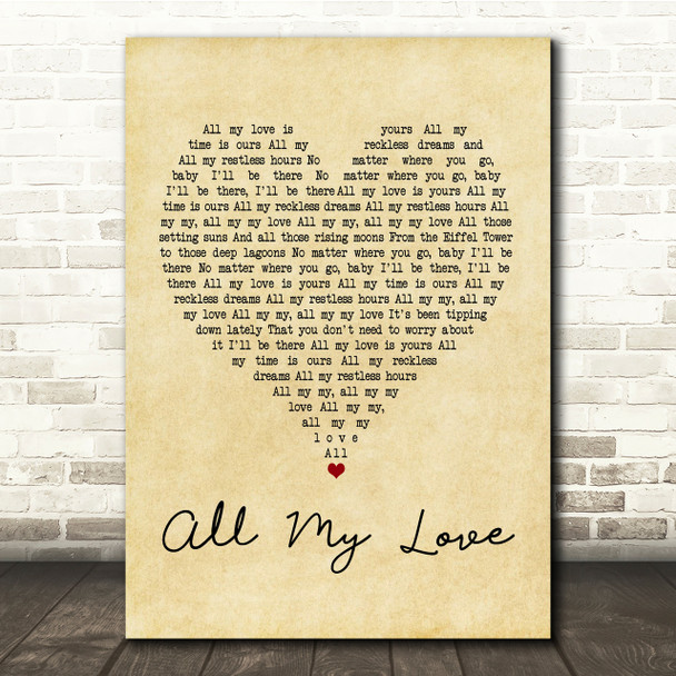 George Ezra All My Love Vintage Heart Song Lyric Quote Print