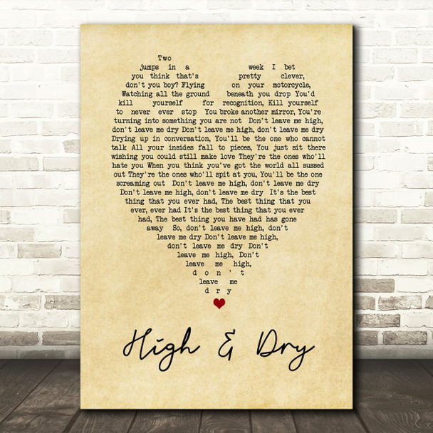 High & Dry Radiohead Vintage Heart Quote Song Lyric Print