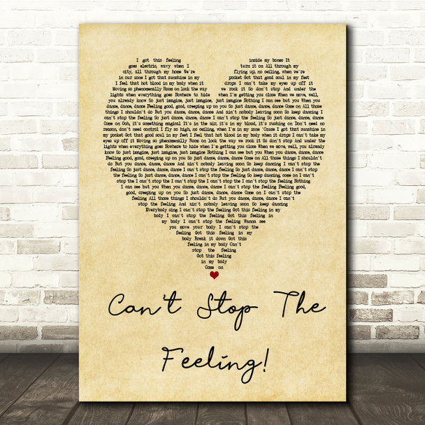 Justin Timberlake Can't Stop The Feeling! Vintage Heart Song Lyric Quote Print