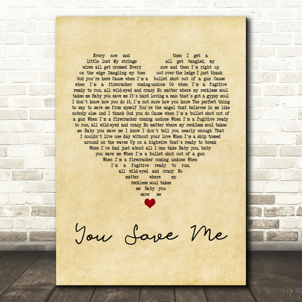 Kenny Chesney You Save Me Vintage Heart Song Lyric Quote Print