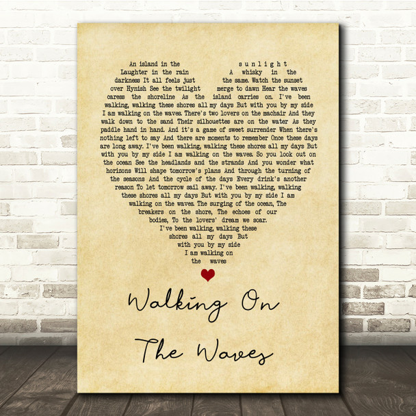 Skipinnish Walking On The Waves Vintage Heart Song Lyric Quote Print