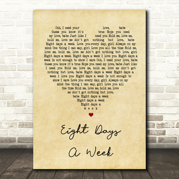 The Beatles Eight Days A Week Vintage Heart Song Lyric Quote Print