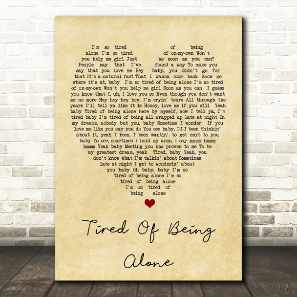 Tired Of Being Alone Al Green Vintage Heart Quote Song Lyric Print