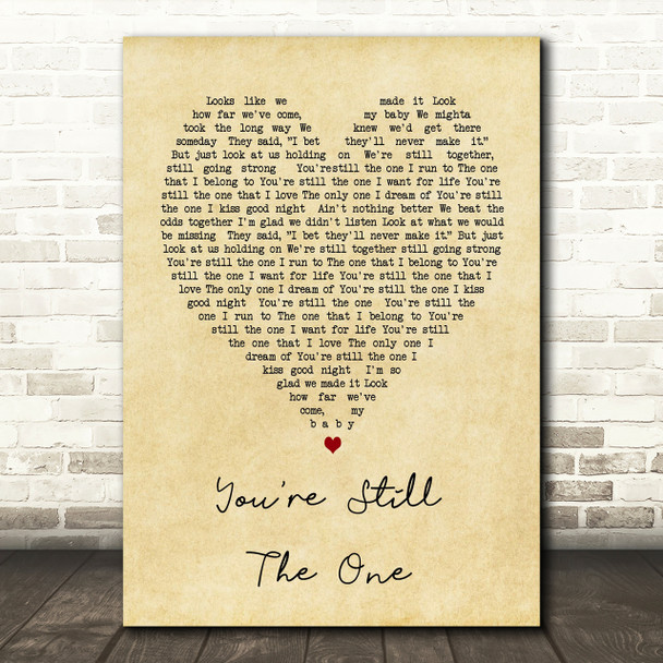 You're Still The One Shania Twain Vintage Heart Song Lyric Quote Print